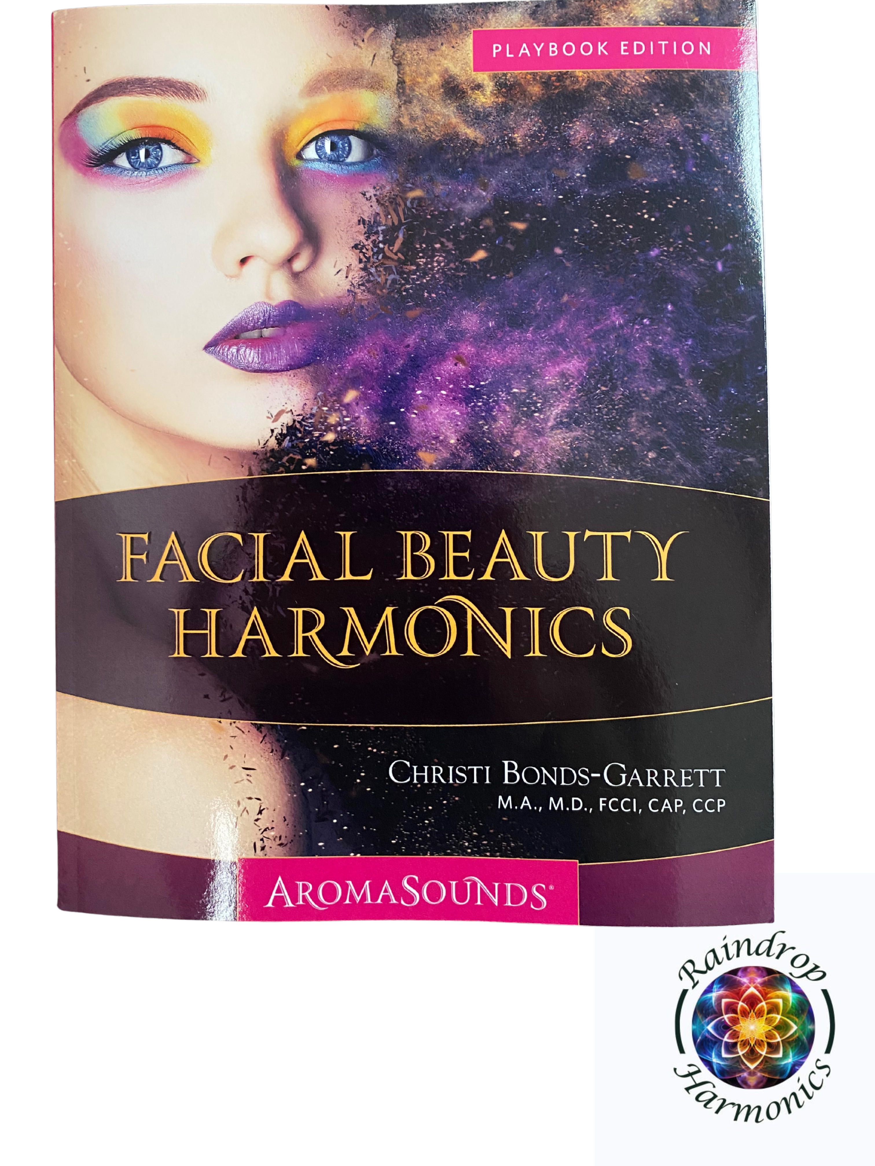 Facial Beauty Harmonics by Dr. Christi Bonds-Garrett, M.A., M.D.