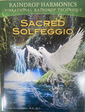 Sacred Solfeggio by Dr. Christi Bonds-Garrett, M.A., M.D. - Raindrop Harmonics Vibrational Raindrop Technique